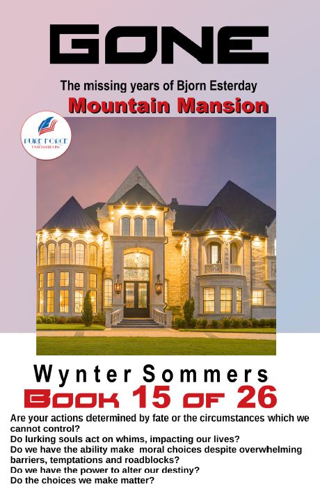 GONE Book 15  Mountain Mansion (Year2034)