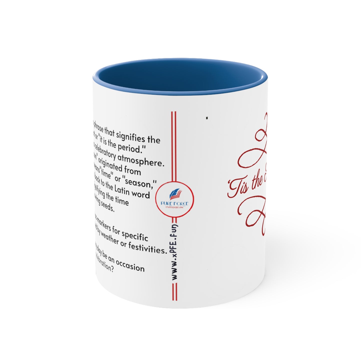 Info Mug: HOLIDAY Christmas Tis the Season