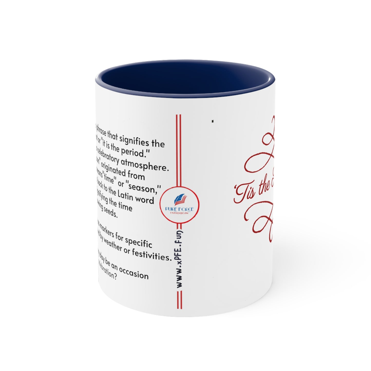 Info Mug: HOLIDAY Christmas Tis the Season