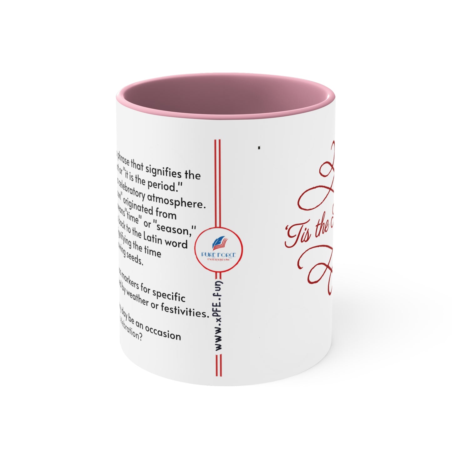 Info Mug: HOLIDAY Christmas Tis the Season