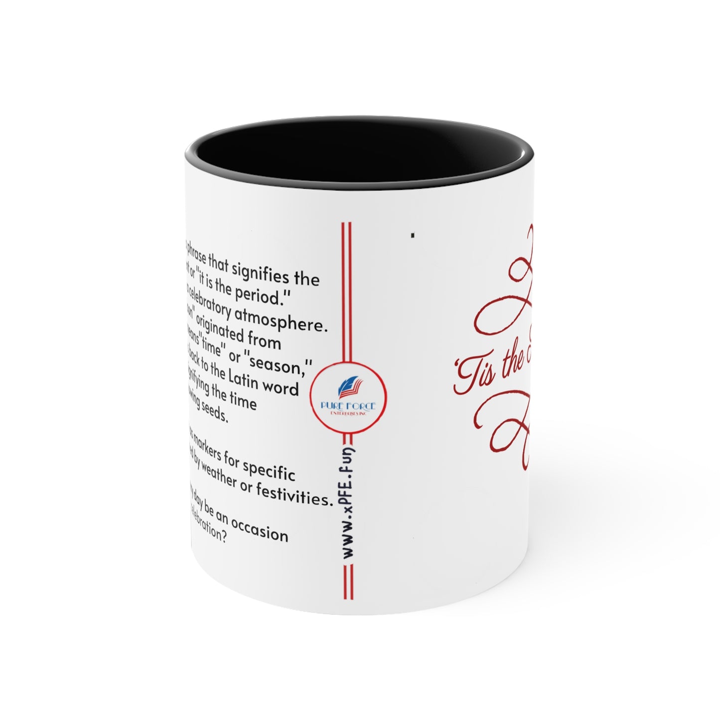 Info Mug: HOLIDAY Christmas Tis the Season