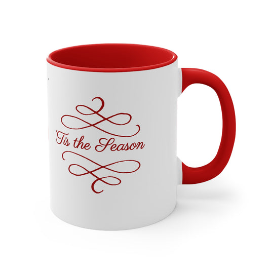 Info Mug: HOLIDAY Christmas Tis the Season